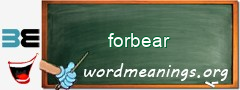WordMeaning blackboard for forbear
